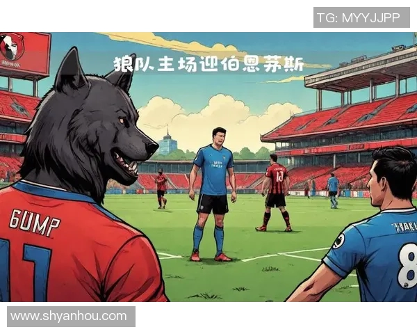 曼砌斯主场迎战狼队争夺英超宝贵积分精彩对决即将上演